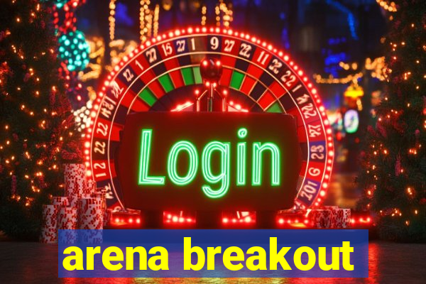 arena breakout-beta